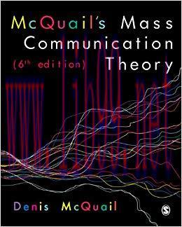 McQuail’s Mass Communication Theory 6th Edition,