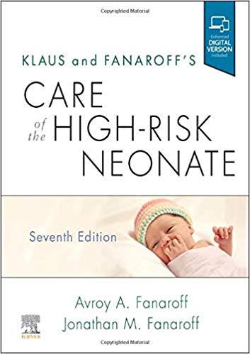 Klaus and Fanaroff’s Care of the High-Risk Neonate 7th Edition