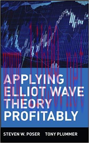 Applying Elliot Wave Theory Profitably (Wiley Trading Book 377) 1st Edition,