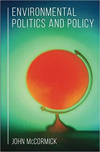 Environmental Politics and Policy [John McCormick]