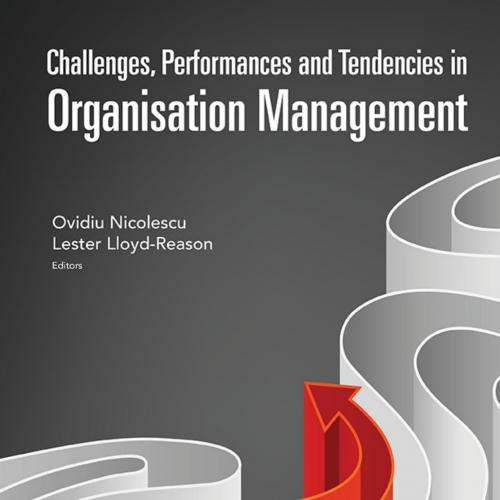 Challenges, Performances and Tendencies in Organisation Management