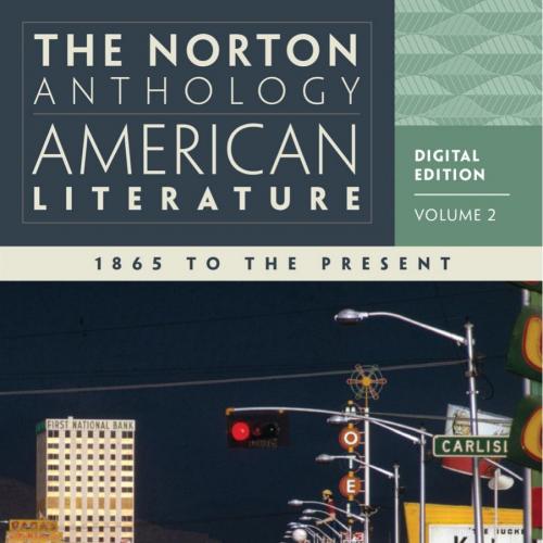 Norton Anthology of American Literature, 8e Vol 2, The - Nina Baym & Robert S. Levine