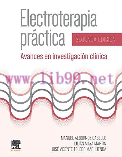 [AME]Electroterapia práctica (2ª ed.): Avances en investigación clínica (Original PDF)