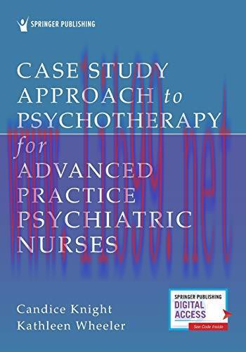 [AME]Case Study Approach to Psychotherapy for Advanced Practice Psychiatric Nurses (Original PD...
