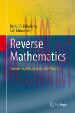 [PDF]Reverse Mathematics: Problems, Reductions, and Proofs