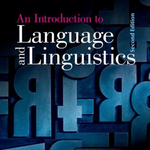 Introduction to Language and Linguistics, An