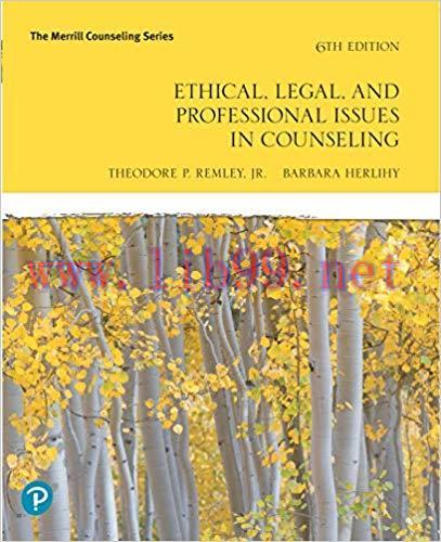 (PDF)Ethical, Legal, and Professional Issues in Counseling 6th Edition by Jr. Remley, Theodore ...