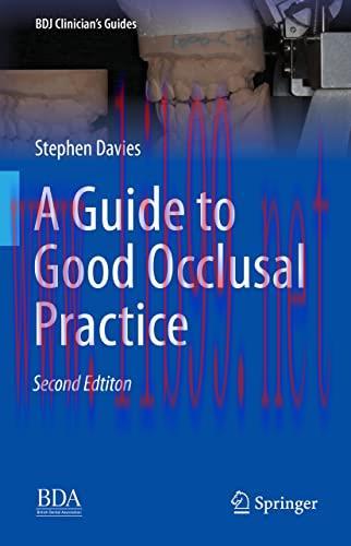 [AME]A Guide to Good Occlusal Practice: A Guide to Good Practice (BDJ Clinician’s Guides) (Orig...