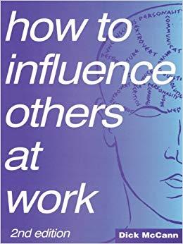 (PDF)How to Influence Others at Work Psychoverbal Communication for Managers 2nd Edition