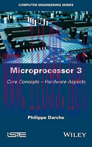 [FOX-Ebook]Microprocessor 3: Core Concepts - Hardware Aspects