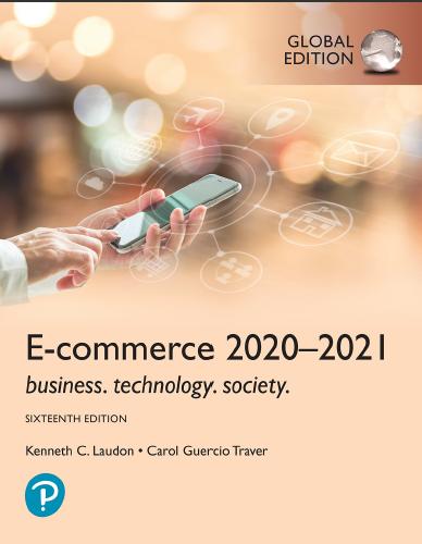 (IM)E-Commerce 2020–2021 Business, Technology and Society, 16th Global Edition By Publisher Pea...