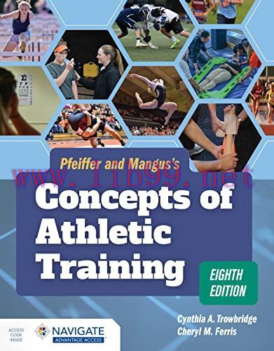 [AME]Pfeiffer and Mangus’s Concepts of Athletic Training, 8th Edition (Original PDF)