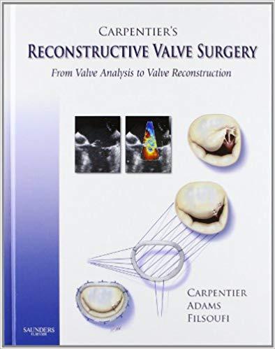 Carpentier’s Reconstructive Valve Surgery