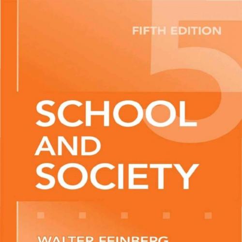 School and Society, 5th Edition (Thinking About Education Series) 5th (1)