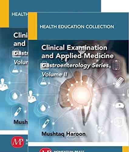 Clinical Examination and Applied Medicine, Volume I and II