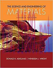 [PDF]The Science and Engineering of Materials, 7th Edition [Donald R. Askeland]