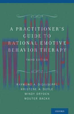 [AME]A Practitioner’s Guide to Rational-Emotive Behavior Therapy, 3rd Edition