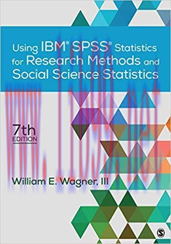 (PDF)Using IBM® SPSS® Statistics for Research Methods and Social Science Statistics 7th Edition