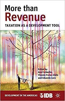 (PDF)More than Revenue: Taxation as a Development Tool 2013 Edition