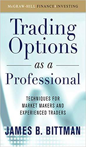 (PDF)Trading Options as a Professional Techniques for Market Makers and Experienced Traders 1st...