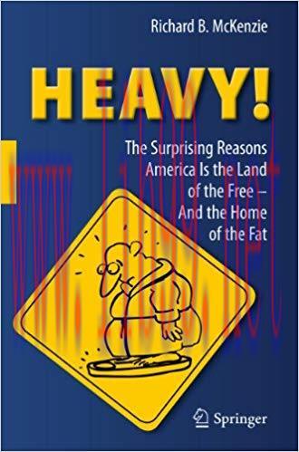 (PDF)HEAVY!: The Surprising Reasons America Is the Land of the Free—And the Home of the Fat 201...