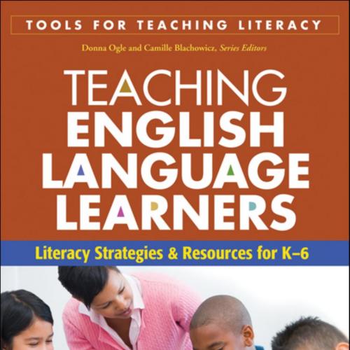 Teaching English Language Learners Tools for Teaching Literacy-Shelley H Xu-