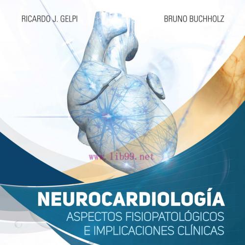 [AME]Neurocardiología: Aspectos fisiopatológicos e implicaciones clínicas (Spanish Edition) (PD...