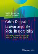 [PDF]Gabler Kompakt-Lexikon Corporate Social Responsibility: Schlüsselbegriffe einer nachhaltig...