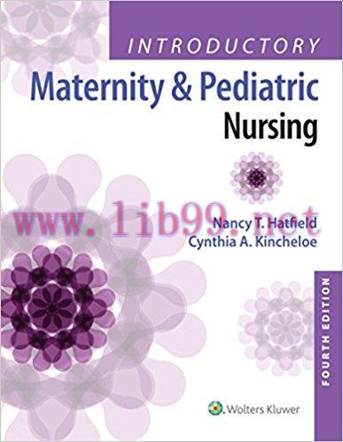 [AME]Introductory Maternity and Pediatric Nursing, 4th Edition (EPUB)