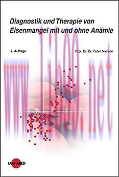 [AME]Diagnostik und Therapie von Eisenmangel mit und ohne Anämie (UNI-MED Science) (German Edit...
