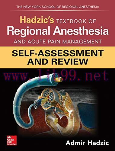 [AME]Hadzic's Textbook of Regional Anesthesia and Acute Pain Management: Self-Assessment and Re...