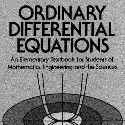 Ordinary differential equations_ an elementary textbook for students of mathematics, engineerin...