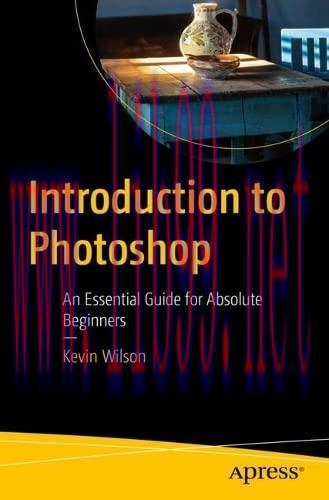 [FOX-Ebook]Introduction to Photoshop: An Essential Guide for Absolute Beginners
