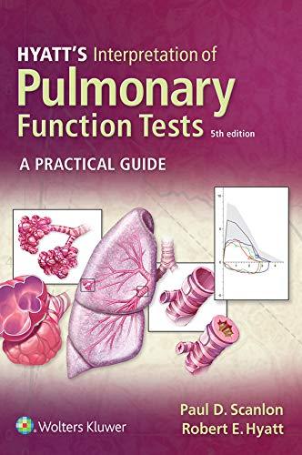 Hyatt’s Interpretation of Pulmonary Function Tests 5th Edition