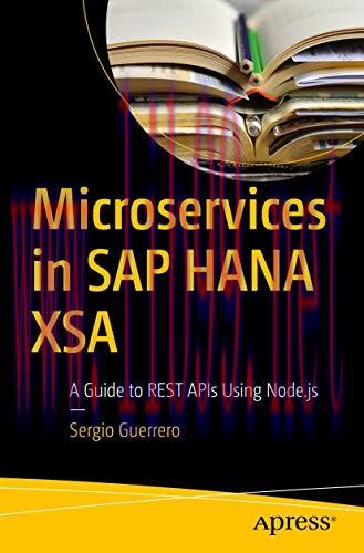[FOX-Ebook]Microservices in SAP HANA XSA: A Guide to REST APIs Using Node.js
