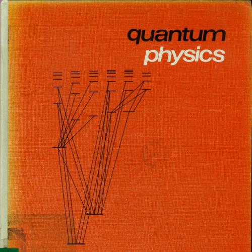 Berkeley Physics Course, Volume 4-Quantum Physics - Wei Zhi