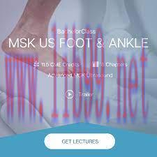 [AME]123Sonography MSK Ultrasound Foot and Ankle BachelorClass 2022 (Videos + Quiz)