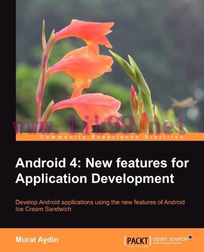 [FOX-Ebook]Android 4: New Features for Application Development