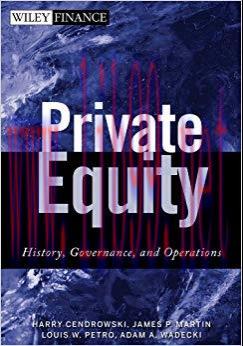 (PDF)Private Equity: History, Governance, and Operations (Wiley Finance Book 18) 1st Edition