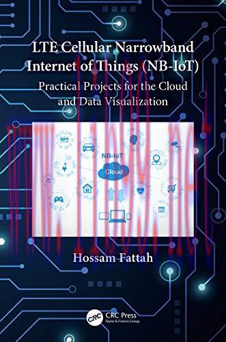 [FOX-Ebook]LTE Cellular Narrowband Internet of Things (NB-IoT): Practical Projects for the Clou...
