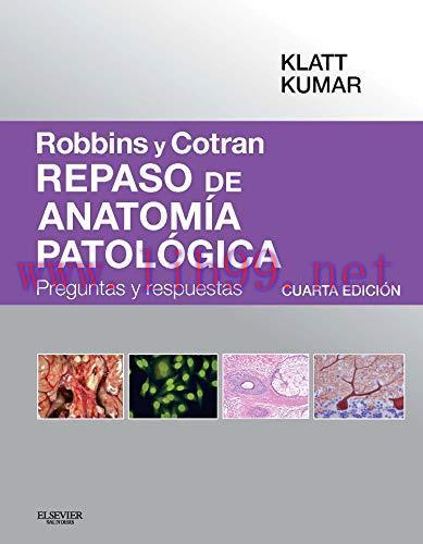 [AME]Robbins y Cotran. Repaso de anatomía patológica (4ª ed.) (Spanish Edition) (Original PDF)