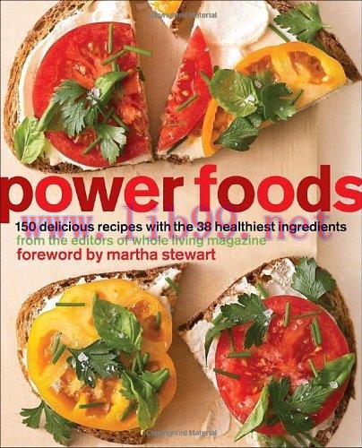 [FOX-Ebook]Power Foods: 150 Delicious Recipes with the 38 Healthiest Ingredients