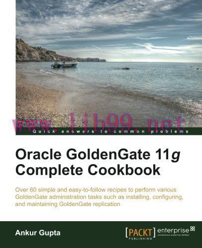 [FOX-Ebook]Oracle Goldengate 11g Complete Cookbook