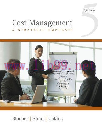 [FOX-Ebook]Cost Management: A Strategic Emphasis, 5th Edition