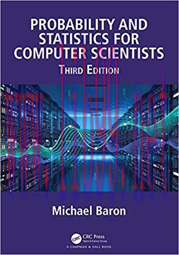 Probability and Statistics for Computer Scientists, Third Edition 3rd Edition,