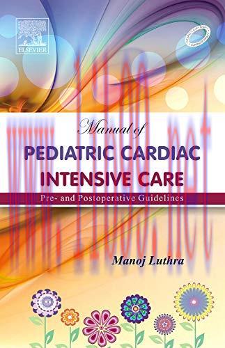 [AME]Manual Of Pediatric Cardiac Intensive Care Pre – And Postoperative Guidelines (Original PD...