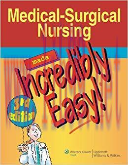 (PDF)Medical-Surgical Nursing Made Incredibly Easy! (Incredibly Easy! Series®) 3rd Edition