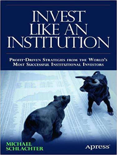 (PDF)Invest Like an Institution Professional Strategies for Funding a Successful Retirement 1st...