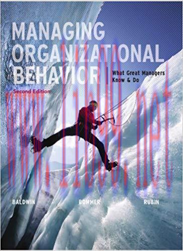 Test Bank for Managing Organizational Behavior 2nd Edition