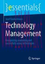 [PDF]Technology Management: Recognizing, evaluating and successfully using technologies